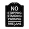Signmission No Stopping Standing Parking Fire Lane Heavy-Gauge Aluminum Sign, 24" x 18", BS-1824-23571 A-DES-BS-1824-23571 - alternate 1